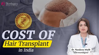 Cost of Hair Transplant in India | Best Hair Transplant in Noida | Skinlogics Clinic