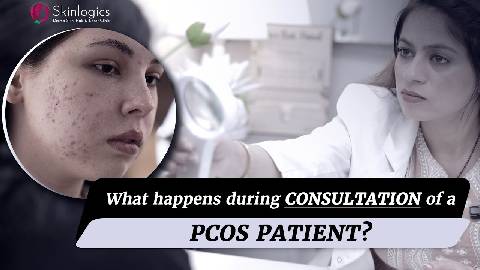 What happens during Consultation of a PCOS patient