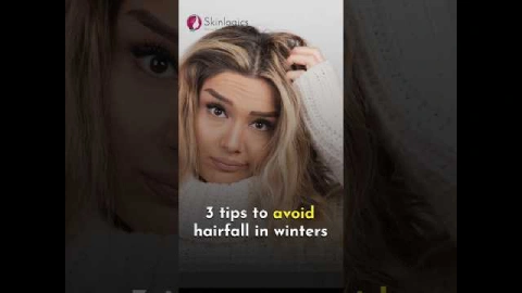 Tips to avoid Hair fall in winters | Hair fall treatment in Noida | Skinlogics
