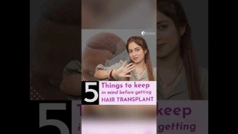 5 Things to keep in mind before getting a Hair Transplant